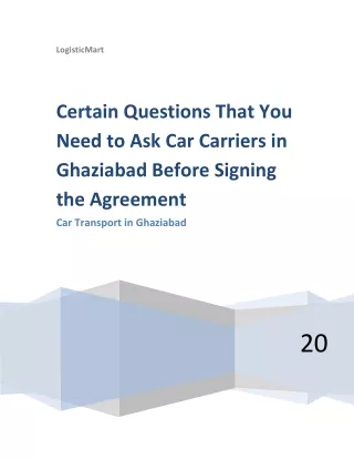 Certain Questions that You Need to Ask Car Carriers in Ghaziabad Before Signing the Agreement