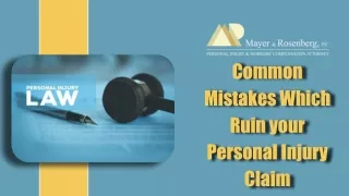 Common Mistakes Which Ruin your Personal Injury Claim