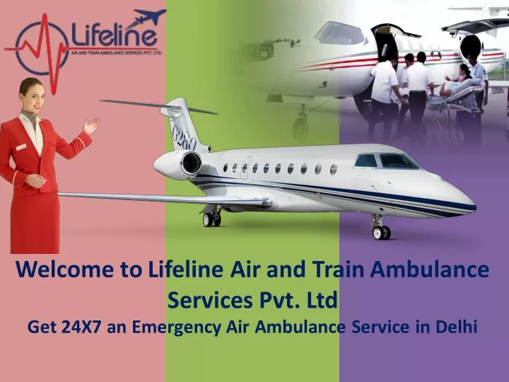welcome to lifeline air and train ambulance