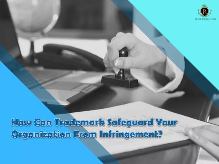 how can trademark safeguard your organization