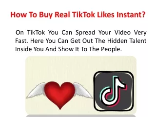 How To Buy Real TikTok Likes Instant?