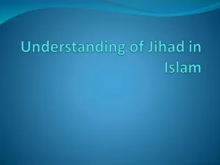 Understanding of Jihad in Islam