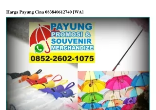 Harga Payung Cina 083840612740 [WhatsApp]