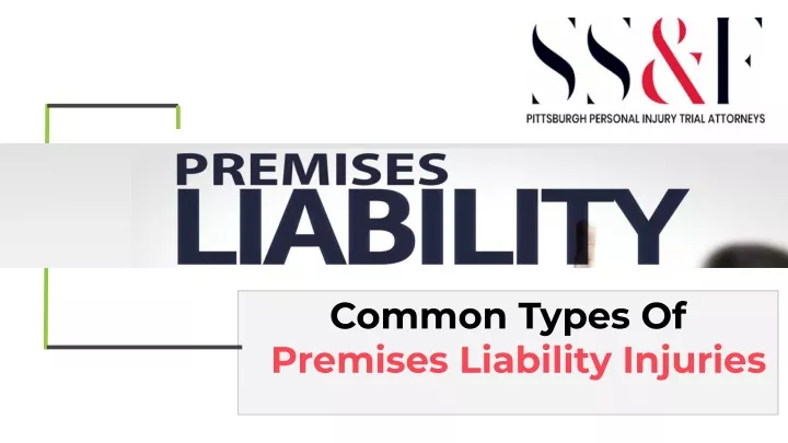common types of premises liability injuries