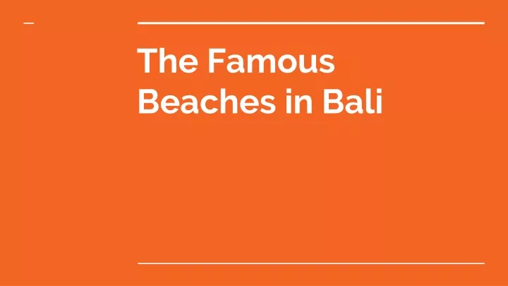 the famous beaches in bali