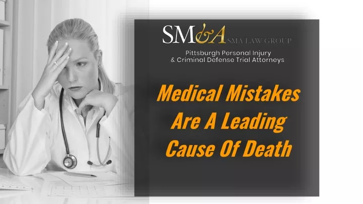 medical mistakes are a leading cause of death