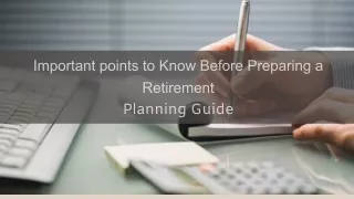 Important points to know before preparing a retirement planning guide