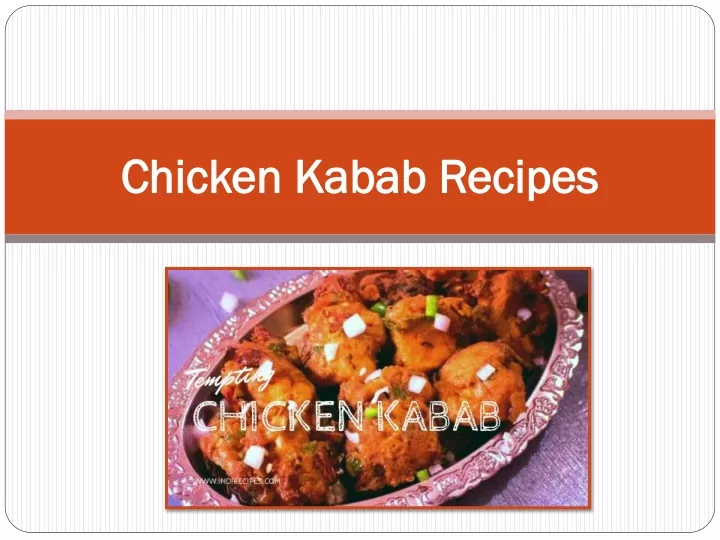 chicken kabab recipes