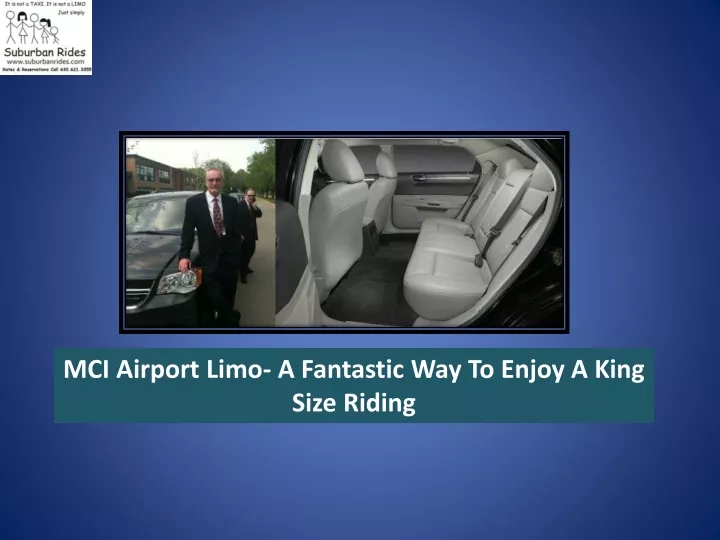 mci airport limo a fantastic way to enjoy a king