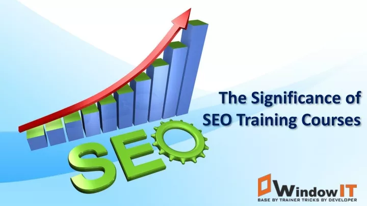 the significance of seo training courses