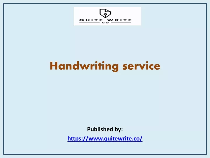 handwriting service published by https www quitewrite co