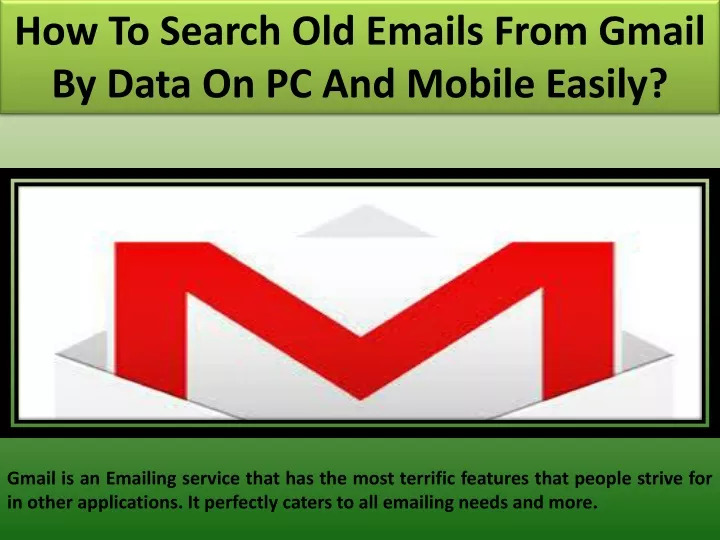 how to search old emails from gmail by data