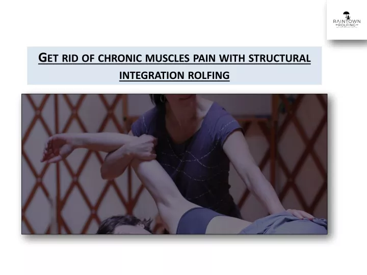 get rid of chronic muscles pain with structural