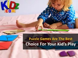 Puzzle Games Are The Best Choice For Your Kid’s Play