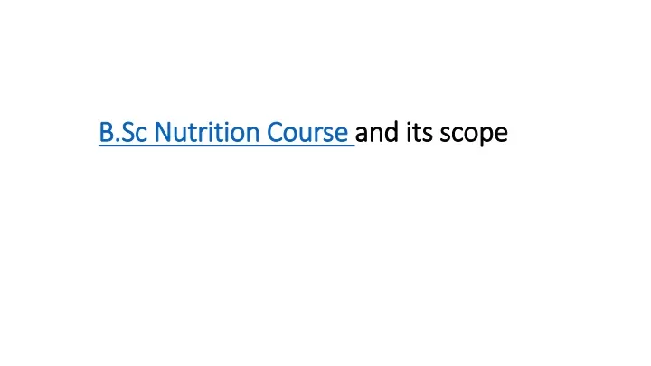 b sc nutrition course and its scope