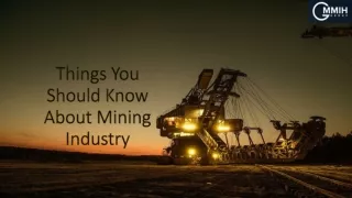 Things You Should Know About Mining Industry
