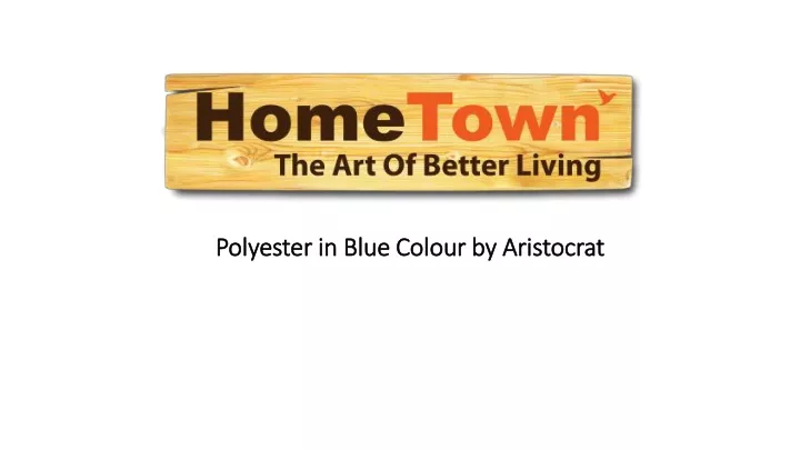 polyester in blue colour by aristocrat