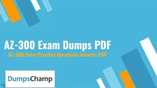 Microsoft Azure Az-300 Exam Dumps PDF | Updated AZ-300 Exam Practice Questions?