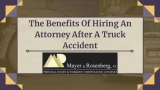 The Benefits Of Hiring An Attorney After A Truck Accident