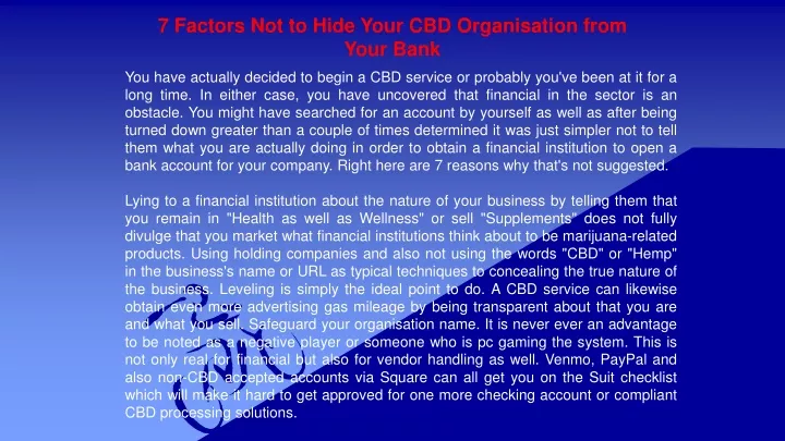 7 factors not to hide your cbd organisation from