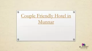 Couple Friendly Hotel in Munnar