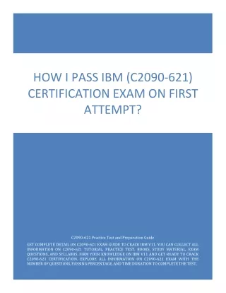 How I Pass IBM (C2090-621) Certification Exam on First Attempt?