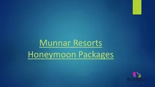 Munnar Resorts Honeymoon Packages