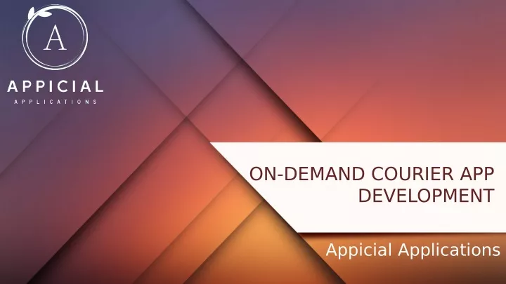 on demand courier app development