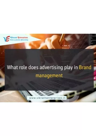 What Role does Advertising Play in Brand Management