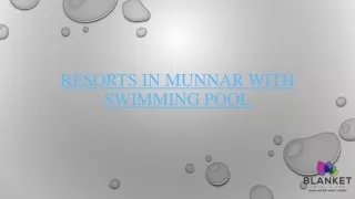 Resorts in Munnar with Swimming pool
