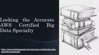 Newly Updated Amazon Certified Big Data Specialty Exam Dumps PDF