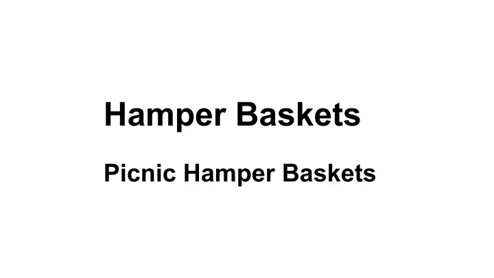 hamper baskets