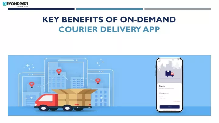 key benefits of on demand courier delivery app