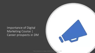 Importance of Digital Marketing Course |  Career prospects in DM