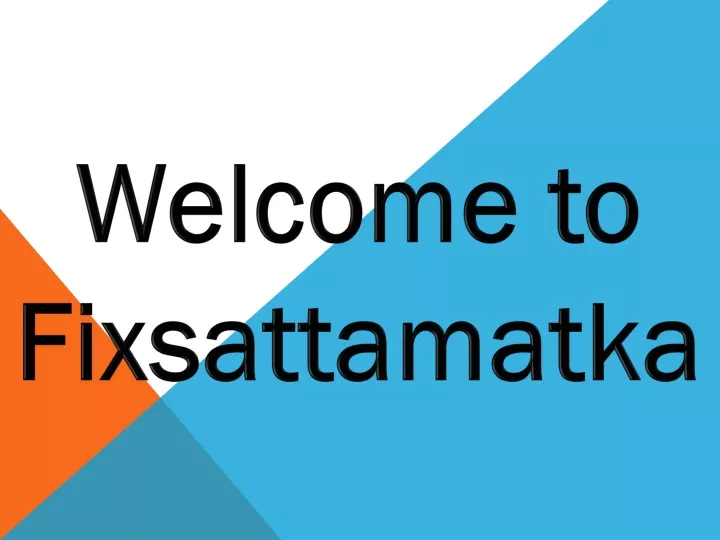 welcome to fixsattamatka