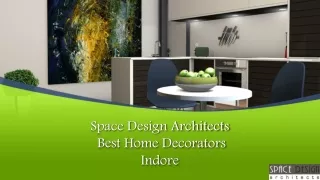 Best Home Decorater in Indore - Space Design Architects