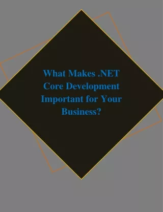 What Makes .NET Core Development Important for Your Business?