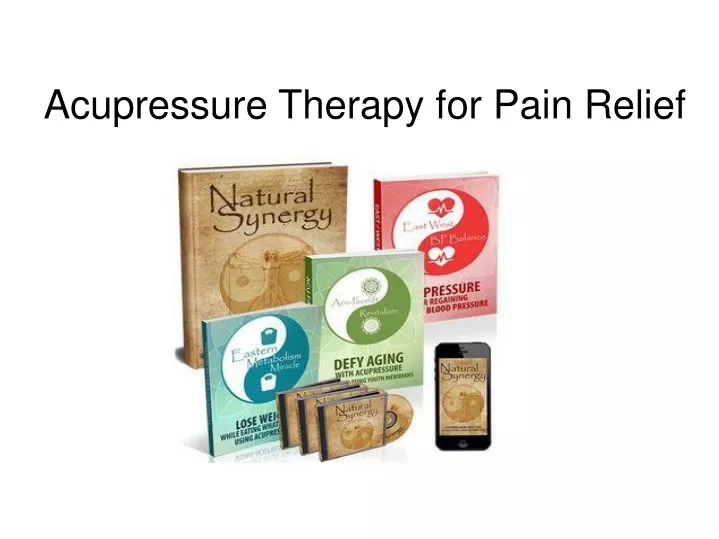 acupressure therapy for pain relief