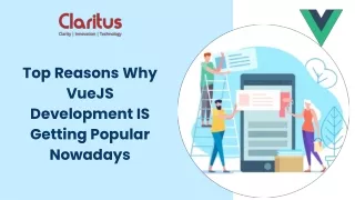 Top Reasons Why VueJS Development Getting Popular Nowadays
