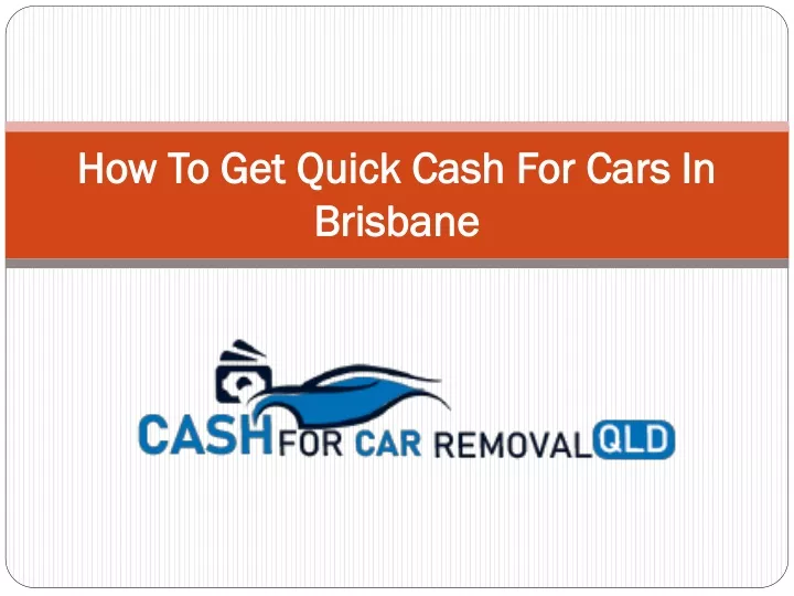 how to get quick cash for cars in brisbane