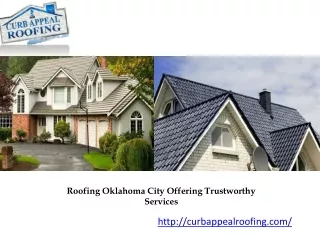 Roofing Oklahoma City Offering Trustworthy Services