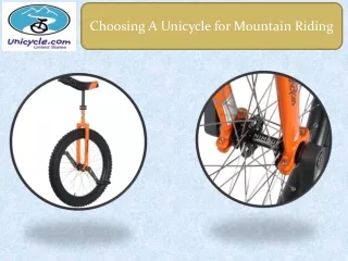 Choosing A Unicycle for Mountain Riding