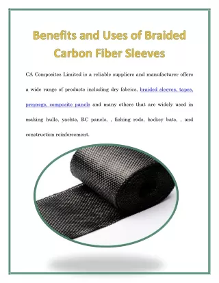 Benefits and Uses of Braided Carbon Fiber Sleeves