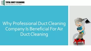 Why Professional duct cleaning company is beneficial for Air Duct Cleaning