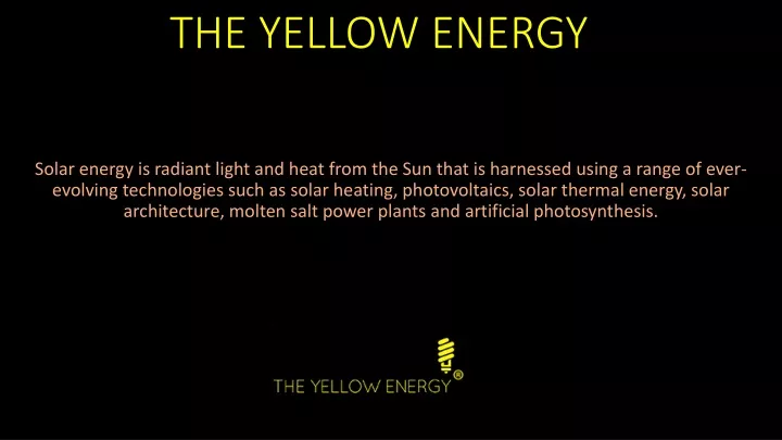 the yellow energy