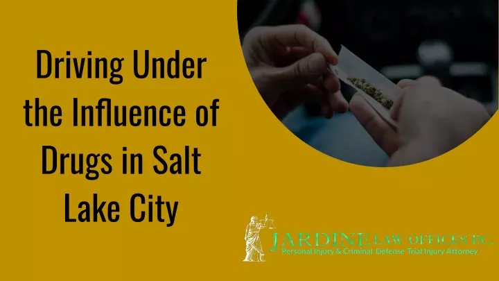 driving under the influence of drugs in salt lake