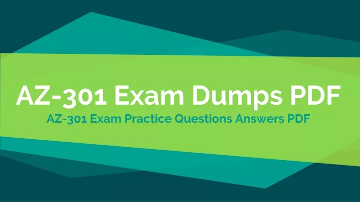 az 301 exam dumps pdf az 301 exam practice questions answers pdf