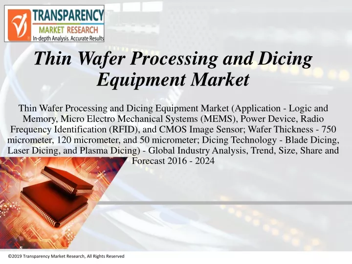 thin wafer processing and dicing equipment market