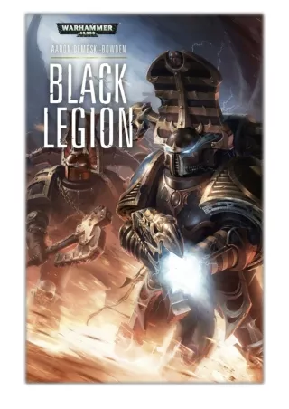 [PDF] Free Download Black Legion By Aaron Dembski-Bowden