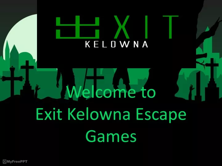 welcome to exit kelowna escape games